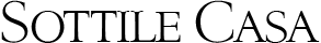 SOTTILE CASA