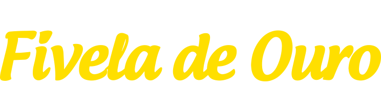 FIVELA DE OURO